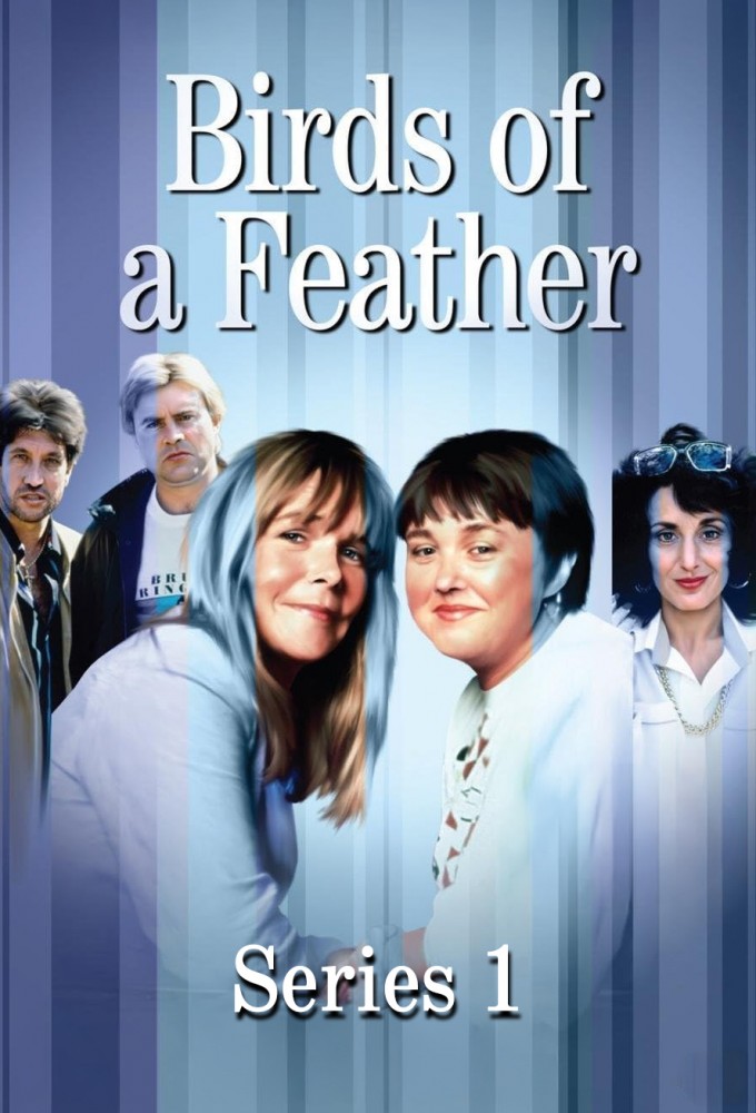 Birds Of A Feather - Season 1 [106358] (A1772907025) [[Shows 2.0]] --Plex--